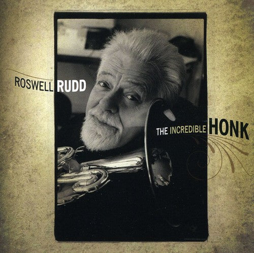 Rudd, Roswell: The Incredible Honk