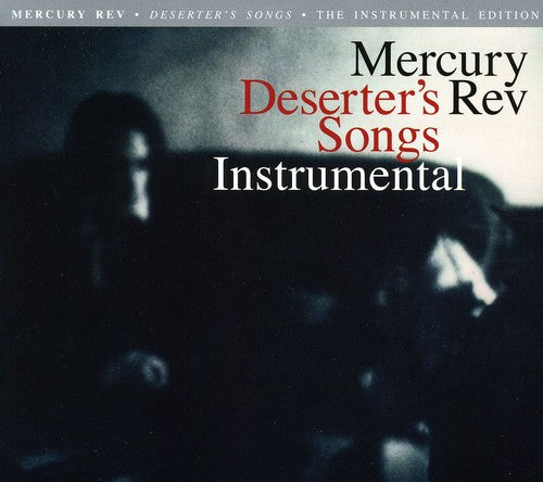 Mercury Rev: Deserter's Songs: Instrumental