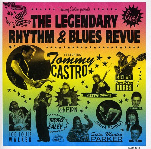 Castro, Tommy: Presents The Legendary Rhythm and Blues Revue: LIVE