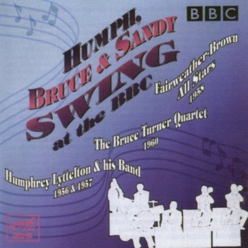 Lyttelton, Humphrey / Turner, Bruce / Brown, Sandy: Swing at the BBC