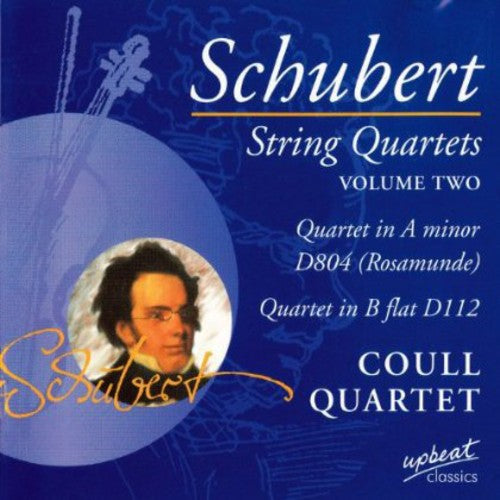 Schubert, Franz: String Quartets Coull Quartet 2