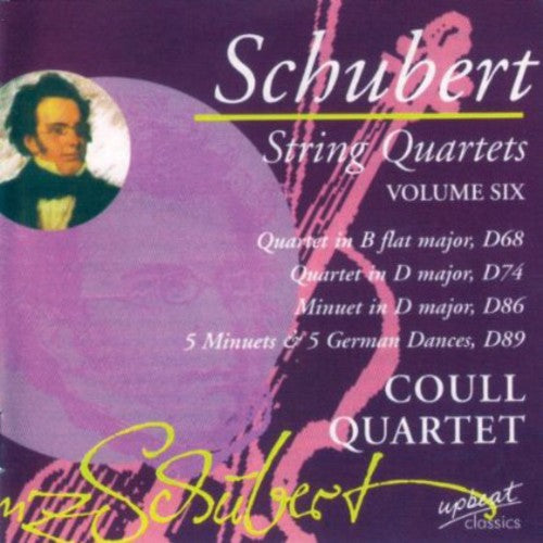 Schubert, Franz: String Quartets Coull Quartet 6