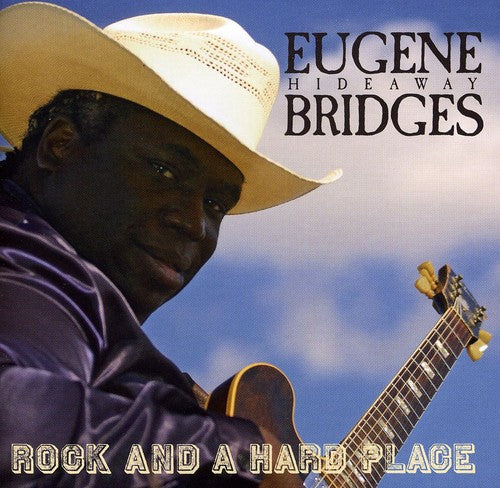 Bridges, Eugene Hideaway: Rock and A Hard Place