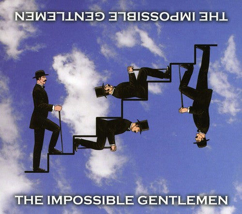 Impossible Gentlemen: The Impossible Gentlemen