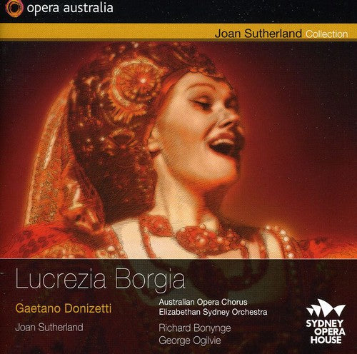 Donizetti / Sutherland / Allman / Bonynge: Lucrezia Borgia