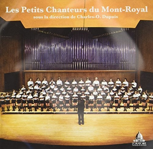 Les Petites Chanteurs Du Mont-Royal / Various: Les Petites Chanteurs Du Mont-Royal