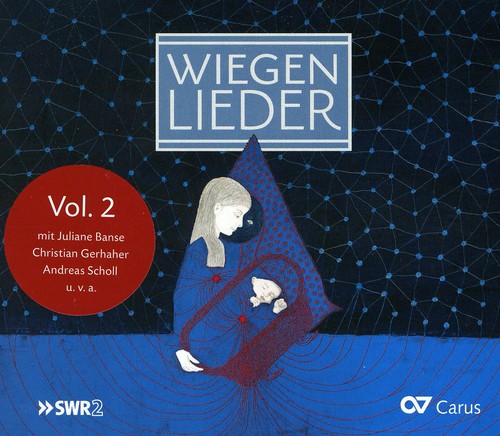 Brahms / Cornelius / Elsner / Joswig / Kaufmann: Wiegenlieder 2