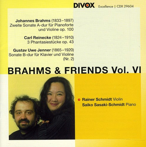 Brahms / Jenner / Reinecke / Schmidt / Suter: Brahms & Friends 6