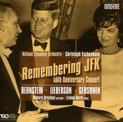Eschenbach / Nso / Mitchell / Dreyfuss / Wild: Remembering JFK - 50th Anniversary Concert