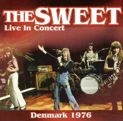 Sweet, the: Live in Concert 1976