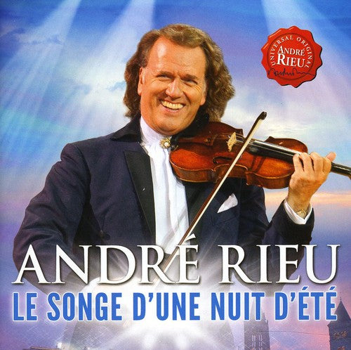 Rieu, Andre: Le Songe D'une Nuit D'ete