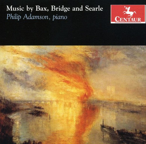 Adamson / Bax / Bridge / Searle: Music By Bax, Bridge & Searle