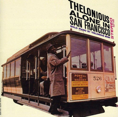 Monk, Thelonious: Alone In San Francisco [Remastered] [Bonus Track]