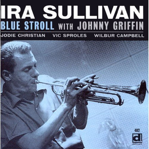 Sullivan, Ira: Blue Stroll