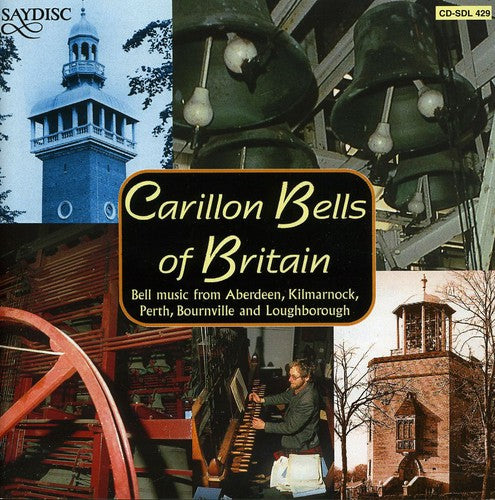 Carillon Bells of Britain / Various: Carillon Bells of Britain / Various