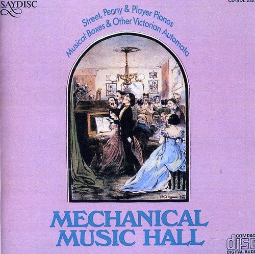 Mechanical Music Hall / Various: Mechanical Music Hall / Various