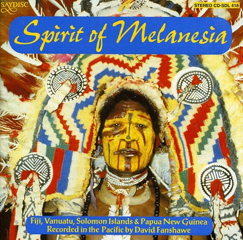 Spirit of Melanesia / Various: Spirit of Melanesia / Various