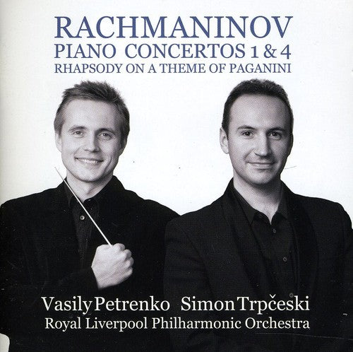 Rachmaninov / Trpceski / Petrenko: Piano Concertos 1 & 4