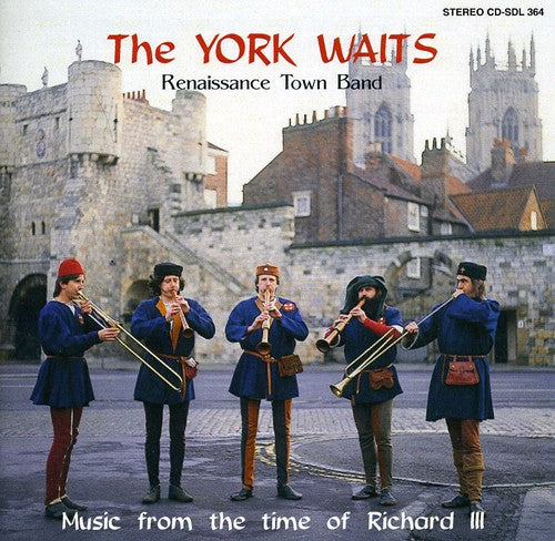 York Waits: Music from the Time of Richard III