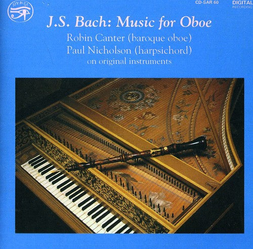 Bach, J.S. / Canter, Robin: Music for Oboe