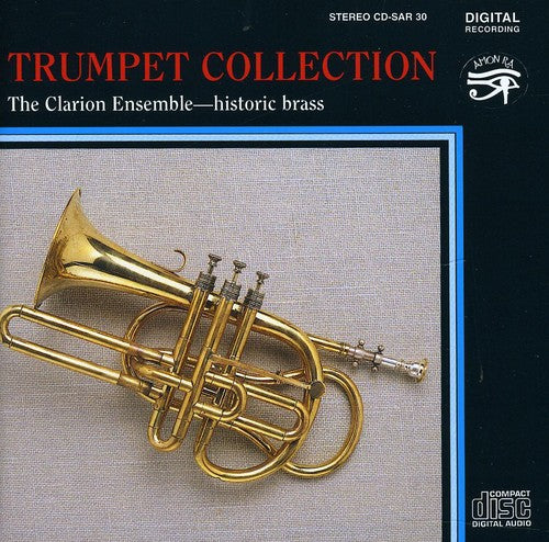 Clarion Ensemble: Trumpet Collection