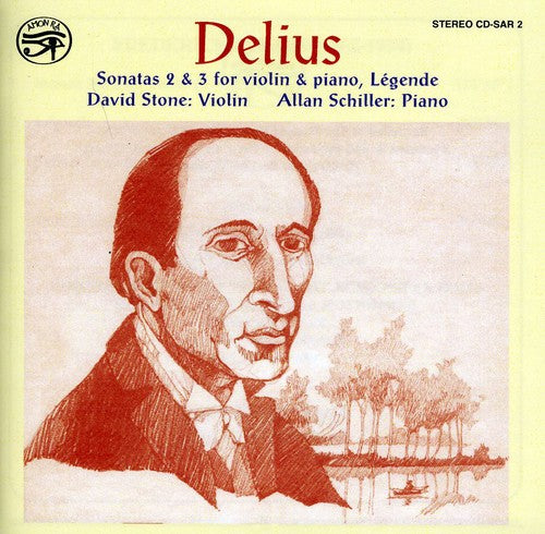 Delius / Stone, David: Sonatas for Violin & Piano