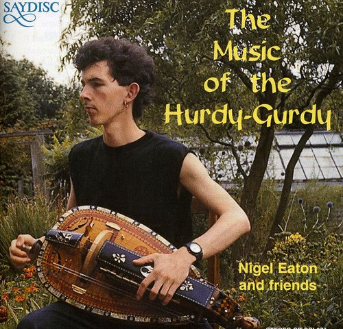 Eaton, Nigel: Music of the Hurdy Gurdy