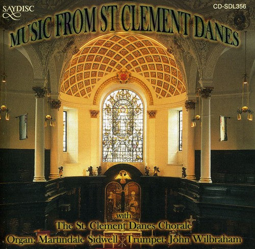 Bach / Sidwell / Ireland / Sidwell / Wilbraham: Music from St Clement Danes