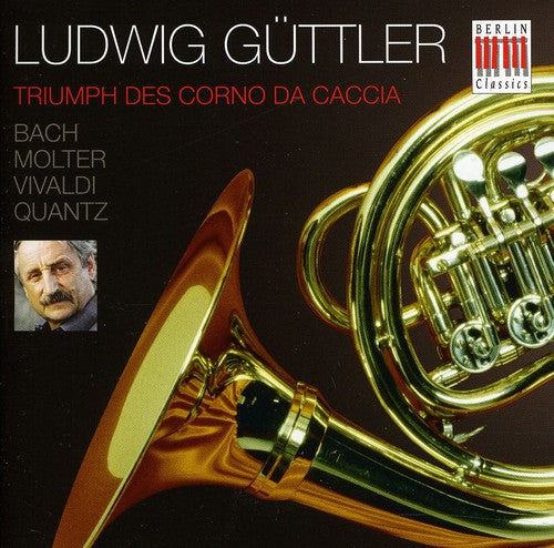 Guttler / Virtuosi Saxoniae: Triumph of the Corno Da Caccia