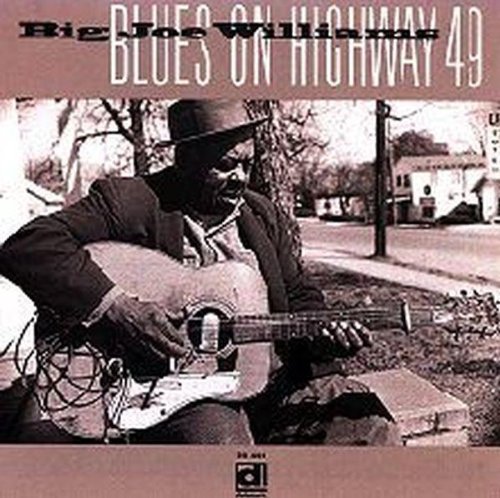 Williams, Big Joe: Blues on Highway 49