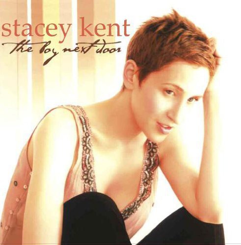 Kent, Stacey: Boy Next Door