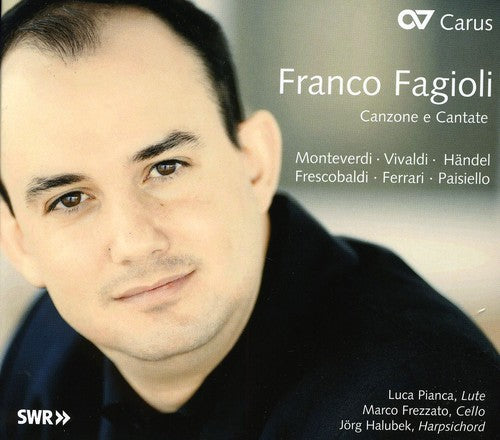 Handel / Vivaldi / Monteverdi / Fagioli / Frezzato: Canzone E Cantate