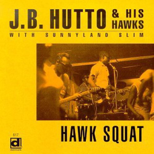 Hutto, J.B.: Hawk Squat