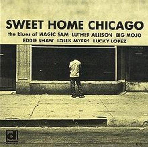 Sweet Home Chicago / Various: Sweet Home Chicago / Various