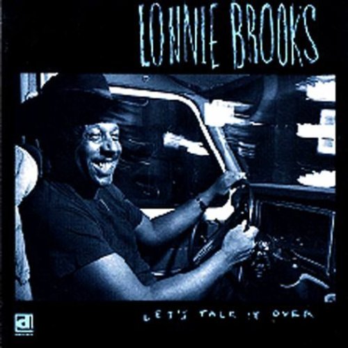 Brooks, Lonnie: Let's Talk It Over