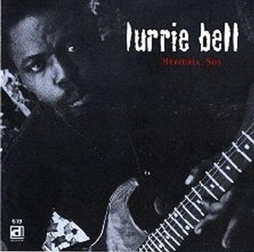 Bell, Lurrie: Mercurial Son