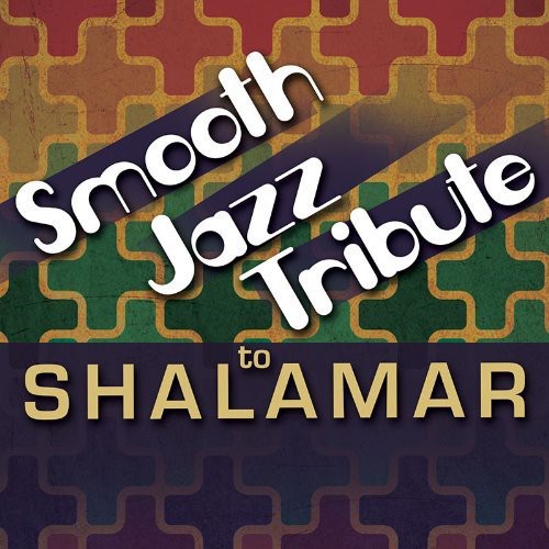 Smooth Jazz Tribute: Smooth Jazz Tribute to Shalamar