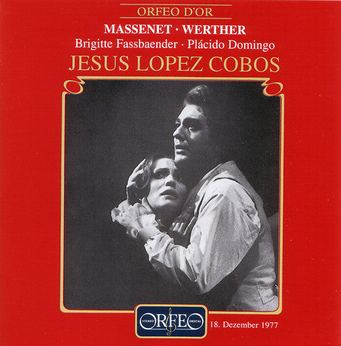 Massenet / Fassbaender / Domingo / Seibel / Cobos: Werther