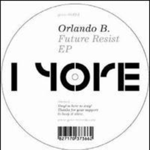 Orlando B.: Future Resist