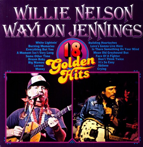 Nelson, Willie / Waylon Jennings: 18 Golden Hits