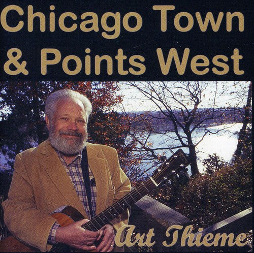 Thieme, Art: Chicago Town and Points West