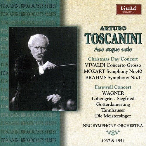 Toscanini / Vivaldi / Mozart / Brahms / Nbcso: Christmas Day & Farewell Concerts: 1937 & 1954