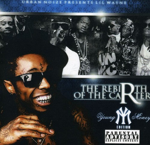 Lil Wayne: Mixtape Rebirth of the Carter