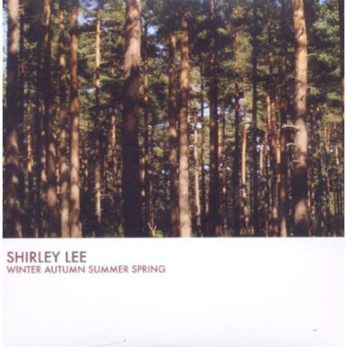 Lee, Shirley: Winter Autumn Summer Spring