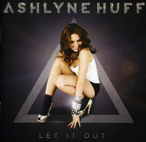 Huff, Ashlyne: Let It Out
