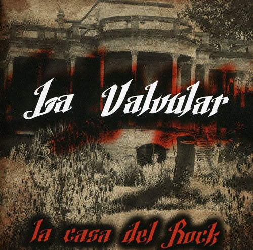 Valvular: La Casa Del Rock