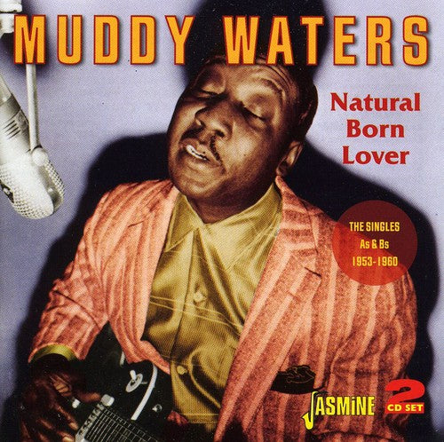 Waters, Muddy: Natural Born Lover