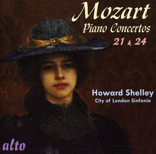 Mozart / Shelley / City of London Sinfonia: Piano Concertos 21 & 24