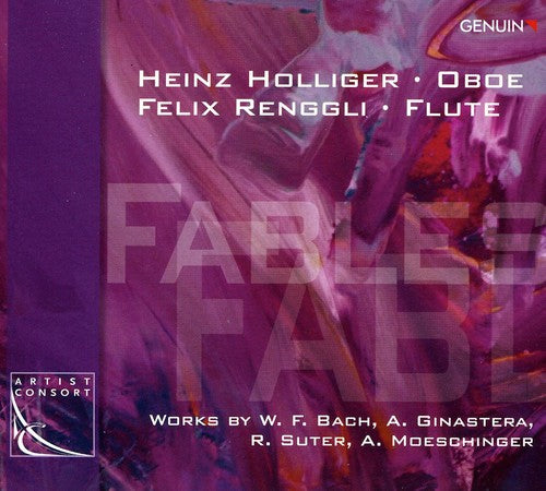 Bach, W.F. / Ginastera / Suter / Holliger / Renggli: Fables - Works for Oboe & Flute