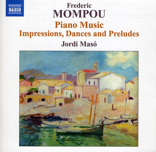 Mompou / Maso: Piano Music 6